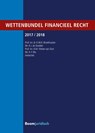 Wettenbundel financieel recht 2017/2018 - K.W.H. Broekhuizen ; R.J. de Doelder ; H.M. Vletter-van Dort ; H.Y. Wu - 9789462903470