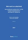Wet werk en zekerheid 2017 - A.R. Houweling ; M.J.M.T. Keulaerds - 9789462903692