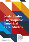 Nederlandse Encyclopedie Empirical Legal Studies - Catrien Bijleveld ; Arno Akkermans ; Marijke Malsch ; Bert Marseille ; Monika Smit - 9789462908369