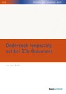 Onderzoek toepassing artikel 13b Opiumwet - L.M. Bruijn ; M. Vols - 9789462909946