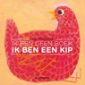 Ik ben geen boek, ik ben een kip - Milja Praagman - 9789462911161