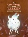 Het lammetje dat een varken is - Pim Lammers - 9789462911994