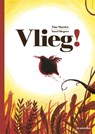 Vlieg! - Tine Mortier - 9789462914346