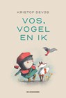 Vos, vogel en ik - Kristof Devos - 9789462916647