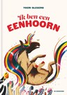 Ik ben een eenhoorn - Yoeri Slegers - 9789462916968