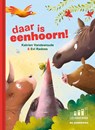 Daar is eenhoorn! - Katrien Vandewoude - 9789462918818