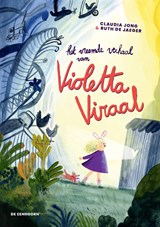 Het vreemde verhaal van Violetta Viraal, Claudia Jong -  - 9789462918870