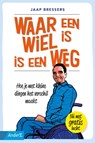 Waar een wiel is, is een weg - Jaap Bressers - 9789462960015