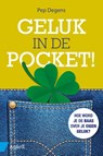 Geluk in de pocket - Pep Degens - 9789462960374