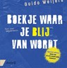 Boekje waar je blij van wordt - Guido Weijers - 9789462960565
