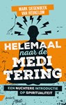 Helemaal naar de meditering - Mark Siegenbeek van Heukelom - 9789462960961