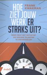 Hoe ziet jouw werk er straks uit? - Frank Kwakman - 9789462961456