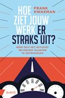 Hoe ziet jouw werk er straks uit? - Frank Kwakman - 9789462961463