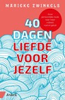 40 dagen liefde voor jezelf - Marieke Zwinkels - 9789462962101