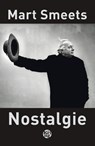 Nostalgie - Mart Smeets - 9789462970540