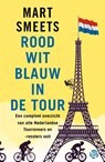 Rood-wit-blauw in de Tour - Mart Smeets - 9789462972254