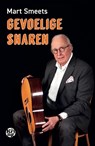 Gevoelige snaren - Mart Smeets - 9789462972902