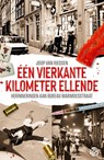 Eén vierkante kilometer ellende - Joop van Riessen - 9789462973596