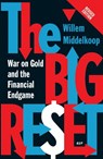 The big reset revised edition - Willem Middelkoop - 9789462980273