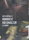 Encyclopedia of Romantic Nationalism in Europe - Joep Leerssen - 9789462981188