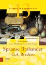 Bredero's Spaanse Brabander - Jeroen Jansen ; Saar Postma ; Marijke de Vos - 9789462982819