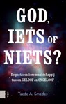 God, iets of niets? - Taede A. Smedes - 9789462983137