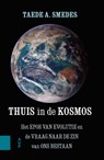 Thuis in de kosmos - Taede A. Smedes - 9789462987081