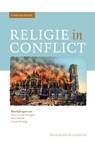 Religie in conflict - Fred van Iersel ; Koos van den Bruggen ; Kees Homan ; Hessel Zondag - 9789463010924