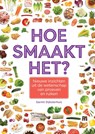 Hoe smaakt het? - Garmt Dijksterhuis - 9789463013932