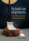 De kunst van pelgrimeren - Hans Alma - 9789463014878