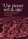 'Uw ziener wil ik zijn' - John van Eck - 9789463015394