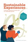 Sustainable Experiences - Anika Siepel ; Leon Bosma - 9789463015691