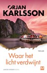 Waar het licht verdwijnt - Ørjan Karlsson - 9789463099271