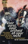 Voor vorst, voor vrijheid en voor recht - Wim Coudenys - 9789463100922