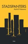 Stadspanters - Astrid Haerens - 9789463102124