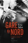 Gare du Nord - Eric Min - 9789463105989