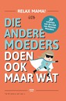 Die andere moeders doen ook maar wat - Elsbeth Teeling - 9789463140447