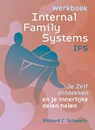 Werkboek Internal Family Systems (IFS) - Richard C. Schwartz - 9789463160742