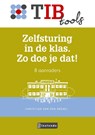 Zelfsturing in de klas. Zo doe je dat! - Christian van den Brekel - 9789463172035