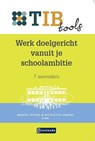 Werk doelgericht vanuit je schoolambitie - Marcel Peters ; Nicolette Simons - 9789463172387