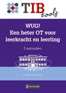 WUG! Een beter OT voor leerkracht en leerling - Simone van Dijk - 9789463172585