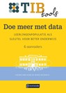 Doe meer met data - Vivian van Alem ; Mieke Michiels - 9789463173940