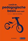 Laat/d de pedagogische basis met rust! - Bert Wienen - 9789463174190