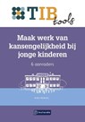 Maak werk van kansengelijkheid bij jonge kinderen - Kim Freriks - 9789463175913