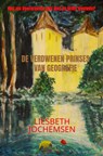 De verdwenen prinses van Geografie - Liesbeth Jochemsen - 9789463182980