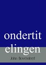 Ondertitelingen - John Bovendeert - 9789463183833