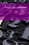 Fraude door werknemers - M.H.G. Scharenborg - 9789463185240