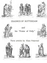 Erasmus of Rotterdam and his "Praise of Folly" - Klaas Potjewijd - 9789463185295