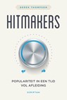 Hitmakers - Derek Thompson - 9789463190916