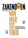 Zakendoen van hier tot Tokio - Esther Janssen - 9789463192194